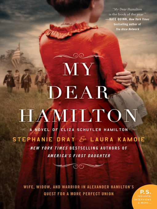 Title details for My Dear Hamilton by Stephanie Dray - Available